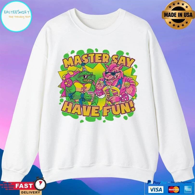 Master Say Have Fun Party Mutants T-shirts