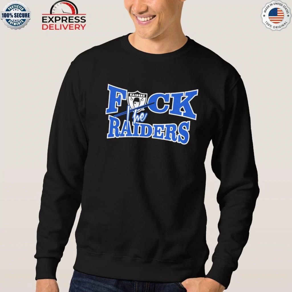 Fuck The Raiders Shirt