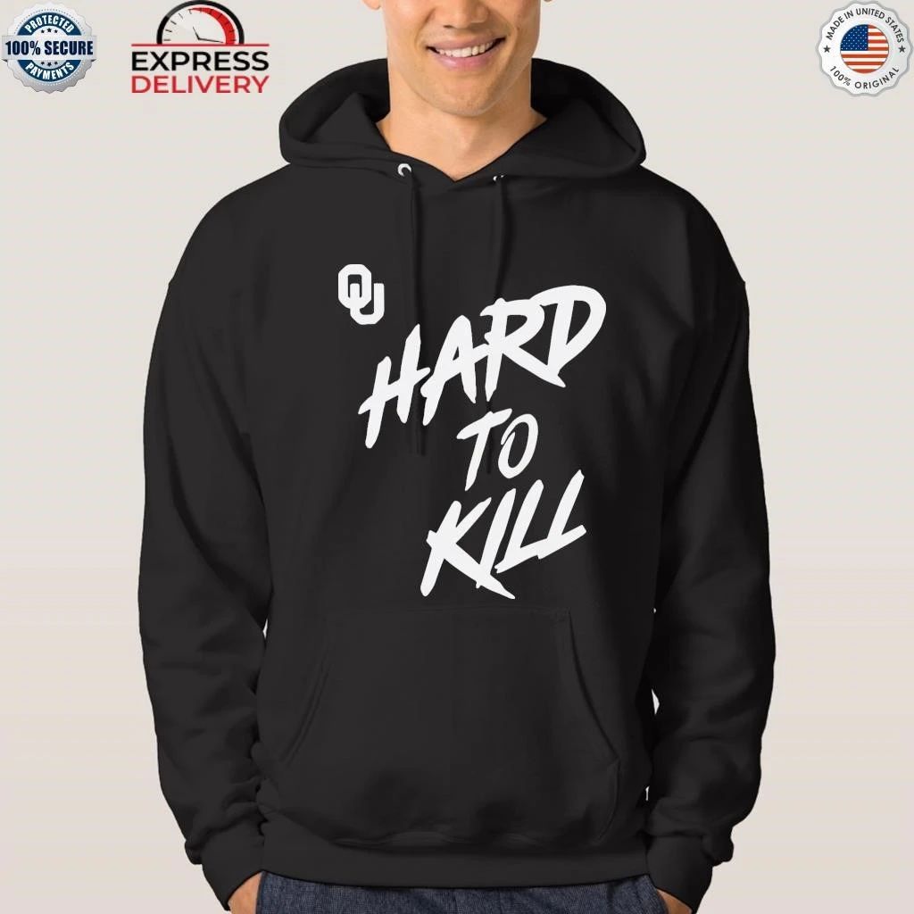 Oklahoma Football Taylor Wein Hard To Kill Shirt