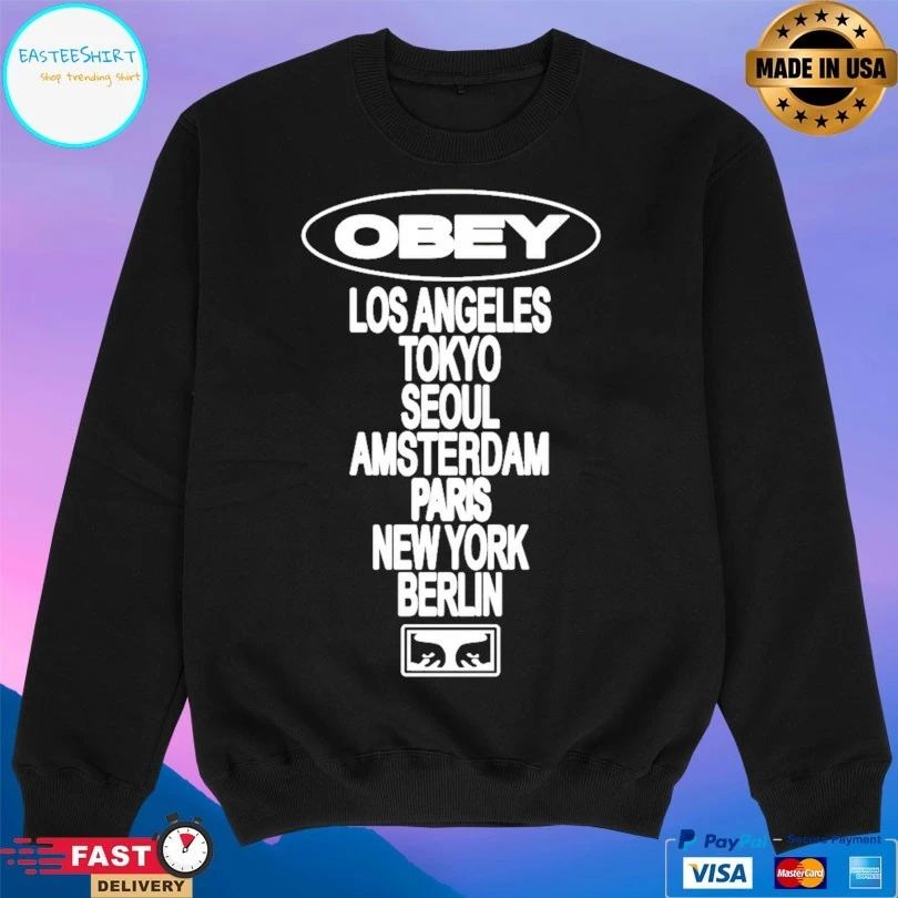 Obey Los Angeles Tokyo Seoul Amsterdam Paris New York Berlin T-shirt