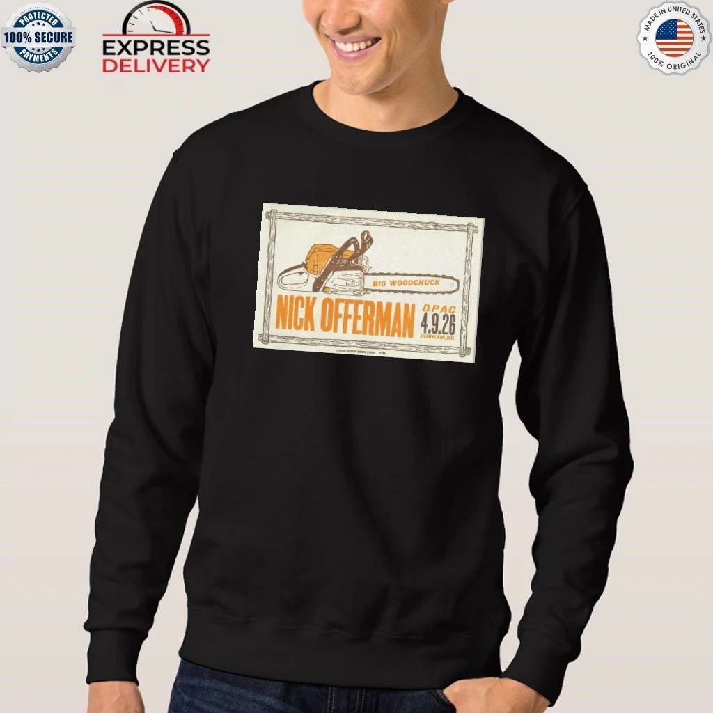 Nick Offerman at the DPAC in Durham, NC for Apr 09, 2026 Shirt