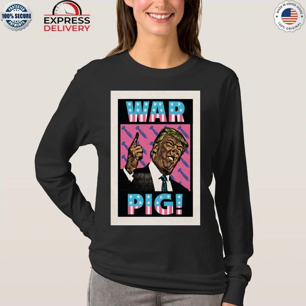Limited Edition War Pig Shirt