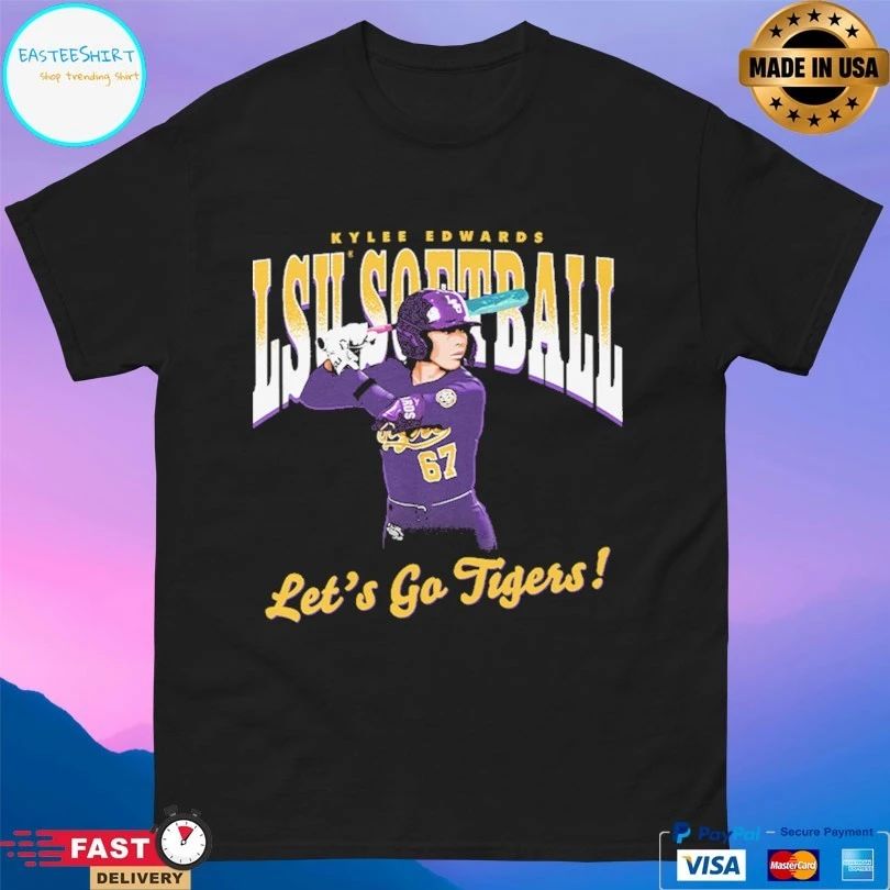 Kylee Edwards Lsu Softball Let’s Go Tigers T-shirt