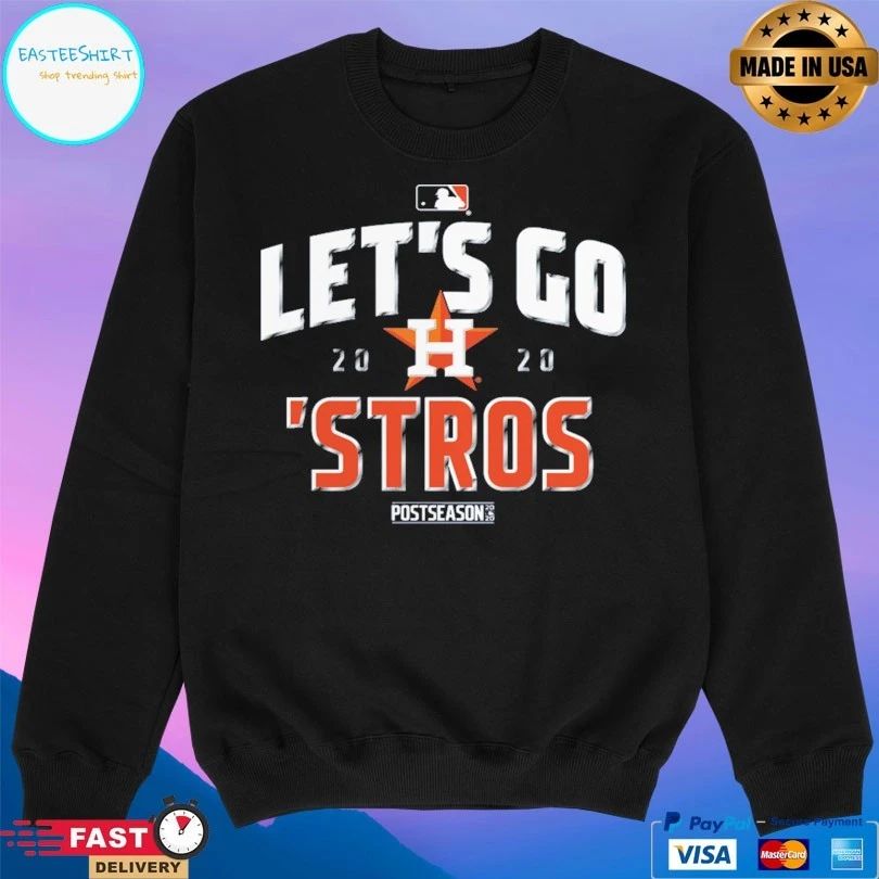 Houston Astros Let’s Go ‘Stros 2020 T-shirt