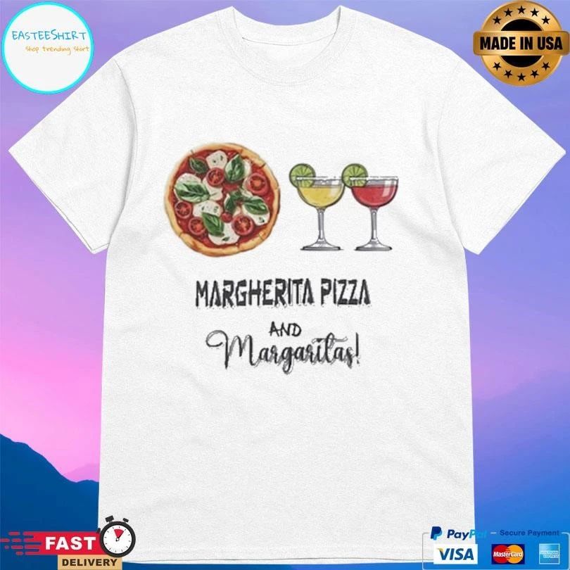 Margherita Pizza And Margaritas T-shirts