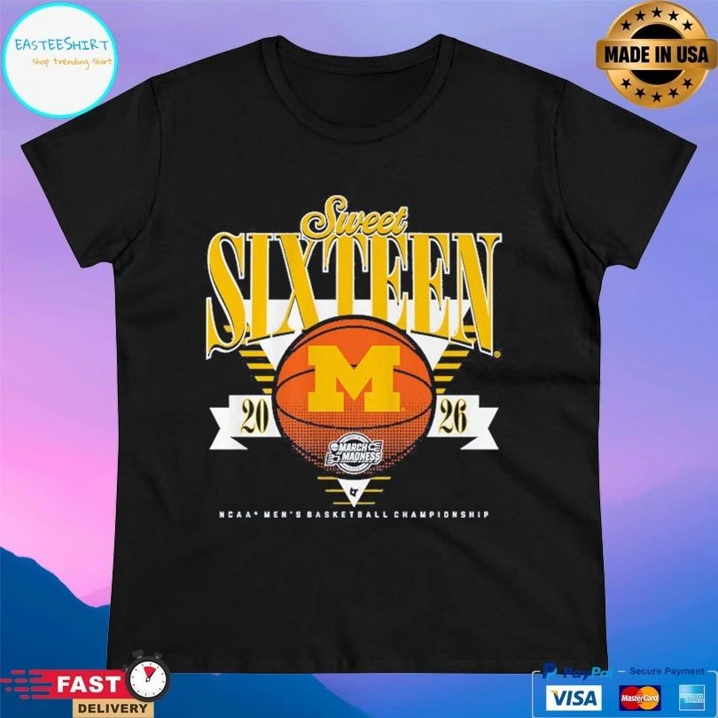 Michigan Wolverines Sweet Sixteen 2026 Ncaa Men’s Basketball Championship March Madness T-shirt