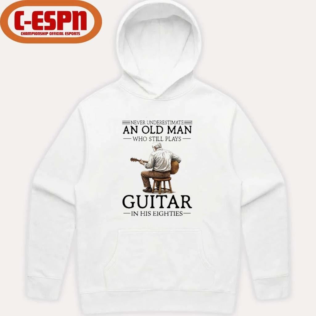 Never Underestimate An Old Man Who Still Plays Guitar In His 80s Shirt