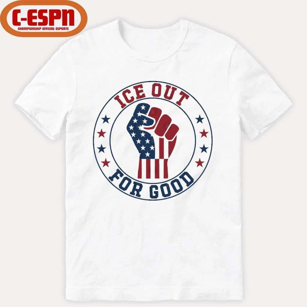 ICE Out For Good T-Shirt
