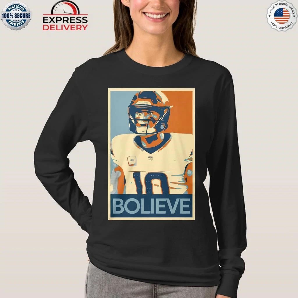 Bo Nix Bolieve Hope Fueled Broncos Shirt