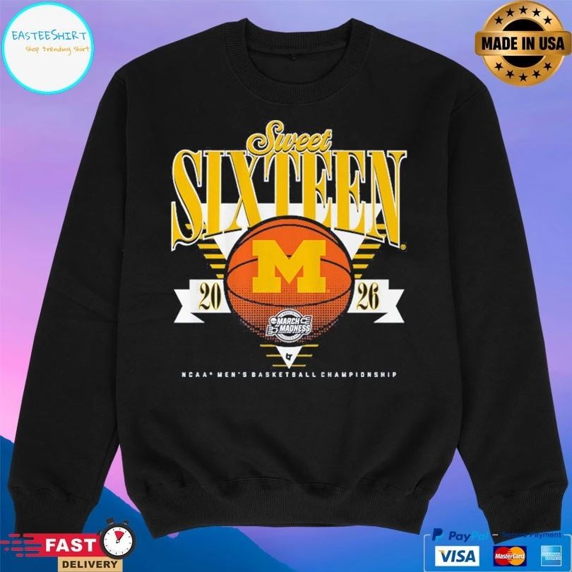 Michigan Wolverines Sweet Sixteen 2026 Ncaa Men’s Basketball Championship March Madness T-shirt