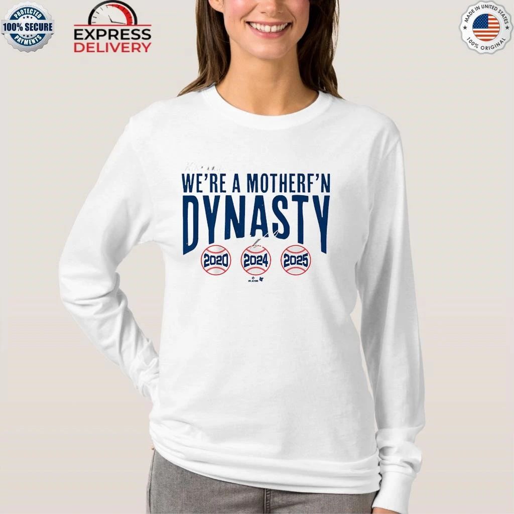Kiké Hernandez We’re a Mother F’n Dynasty Shirt