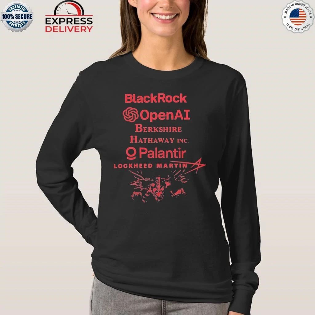 Blackrock Openai Berkshire Hathaw Inc Palantir Lockheed Martin Shirt