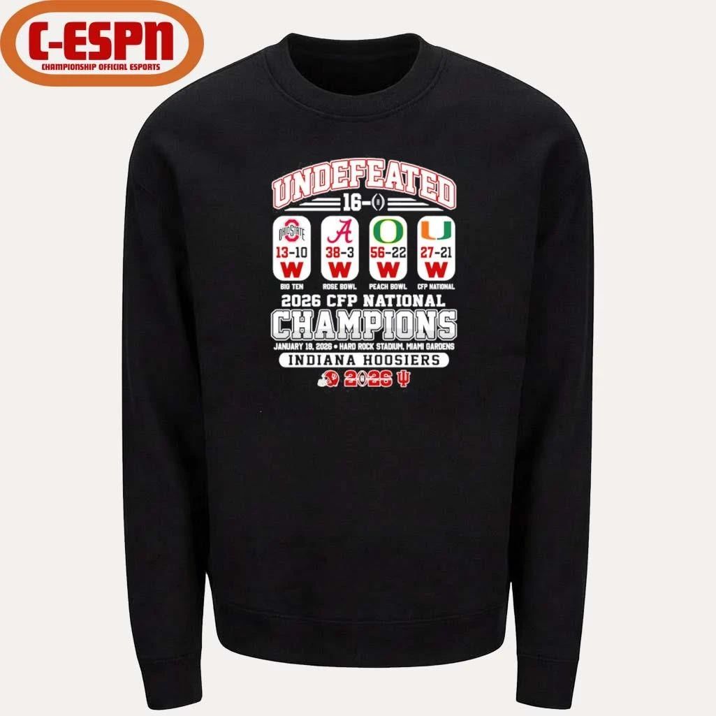 Undefeated 16-0 IU Football National Champions Beat OSU, Alabama, Oregon And Miami Shirt