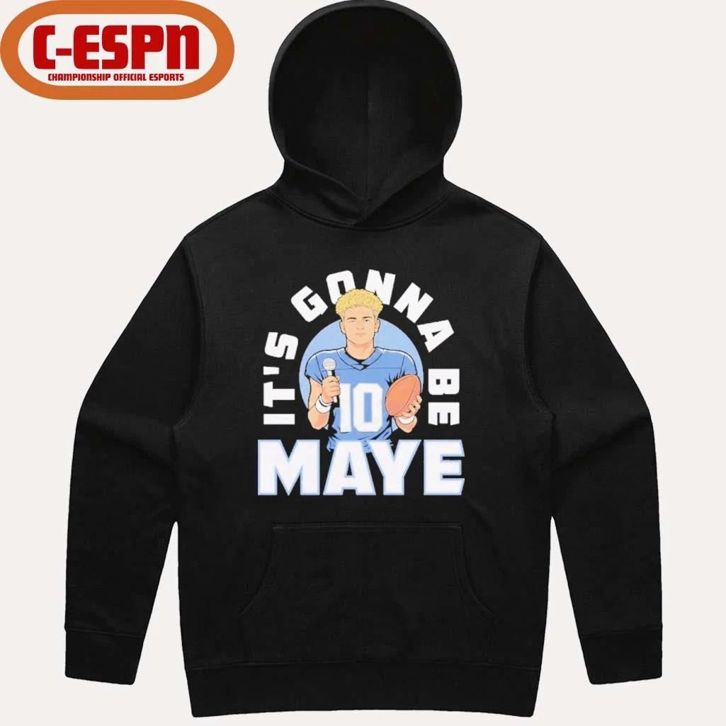 Drake Maye Patriots It’s Gonna Be Maye shirt