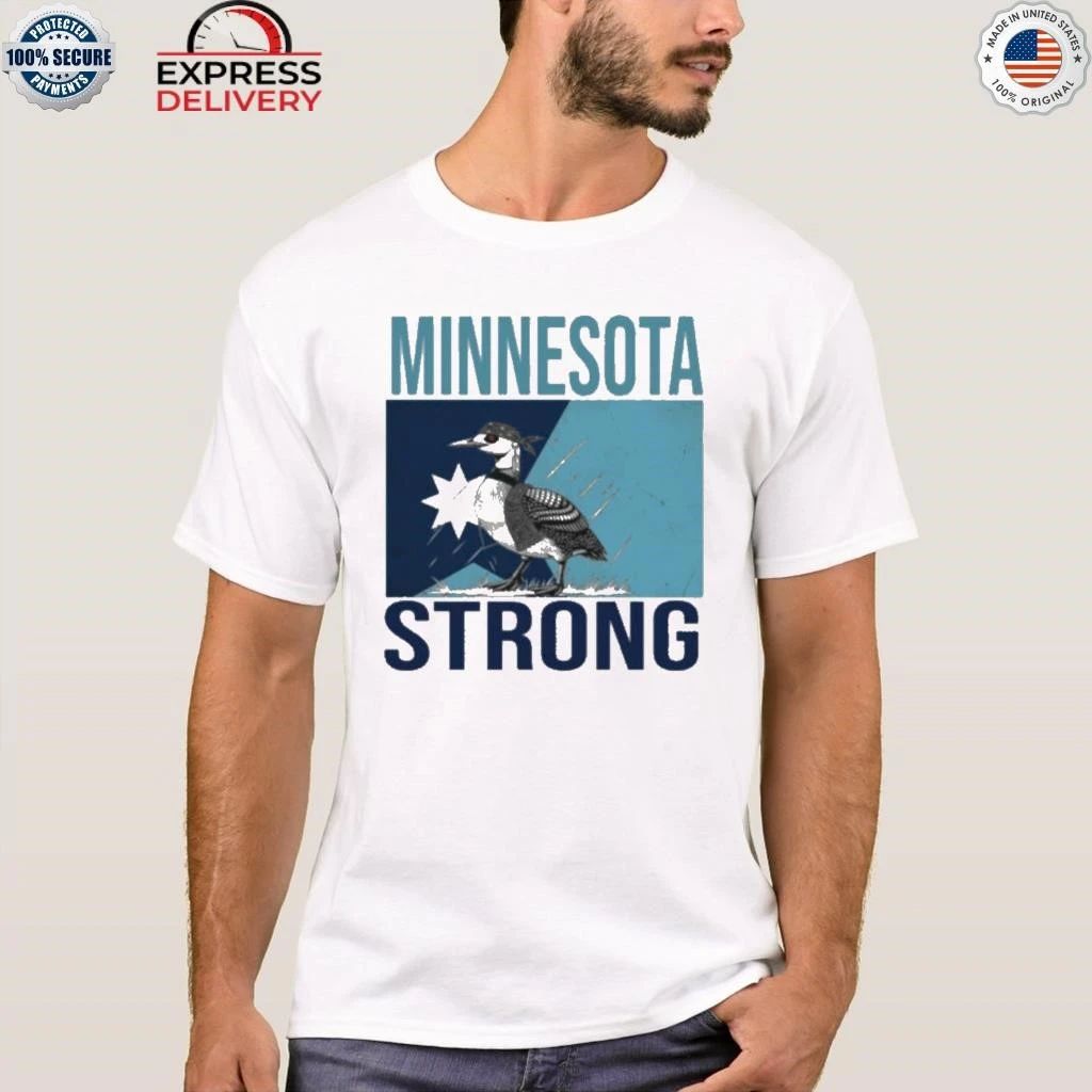 Minnesota Strong Loon Shirt