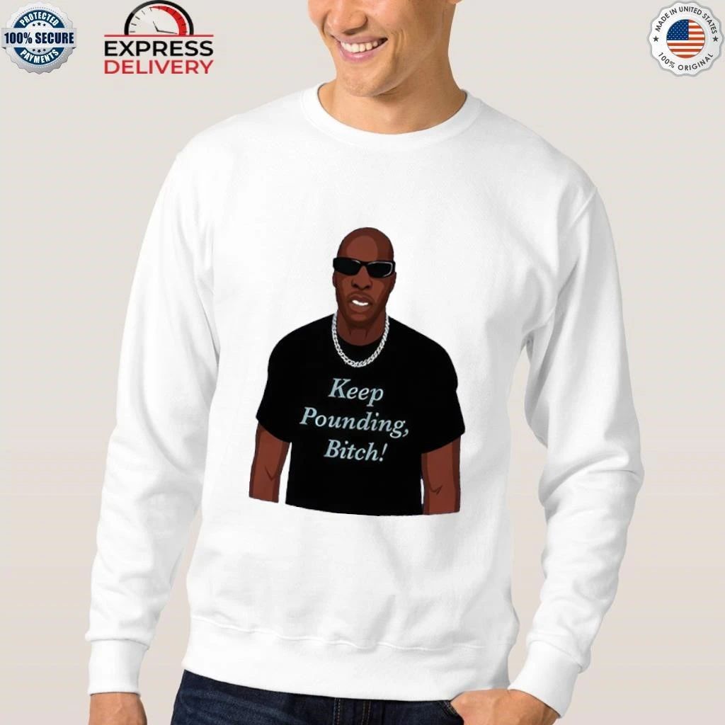 Chad Johnson Keep Pounding Bitch Shirt