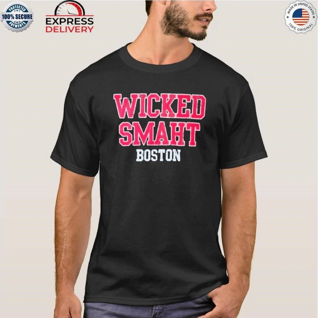 Sarai Diaz Wicked Smaht Boston Shirt