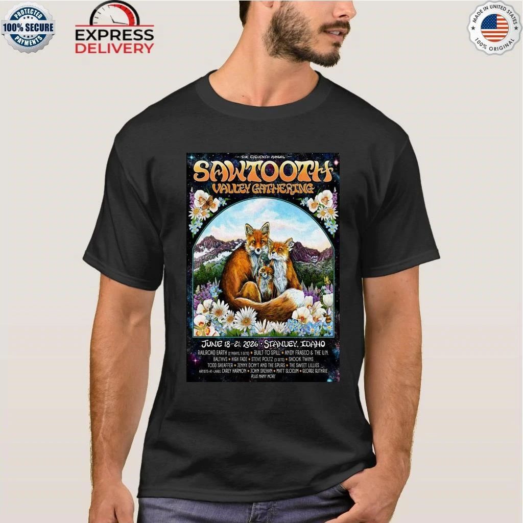 The Sawtooth Valley Gathering Stanley ID 6 18-6 21 2026 Shirt