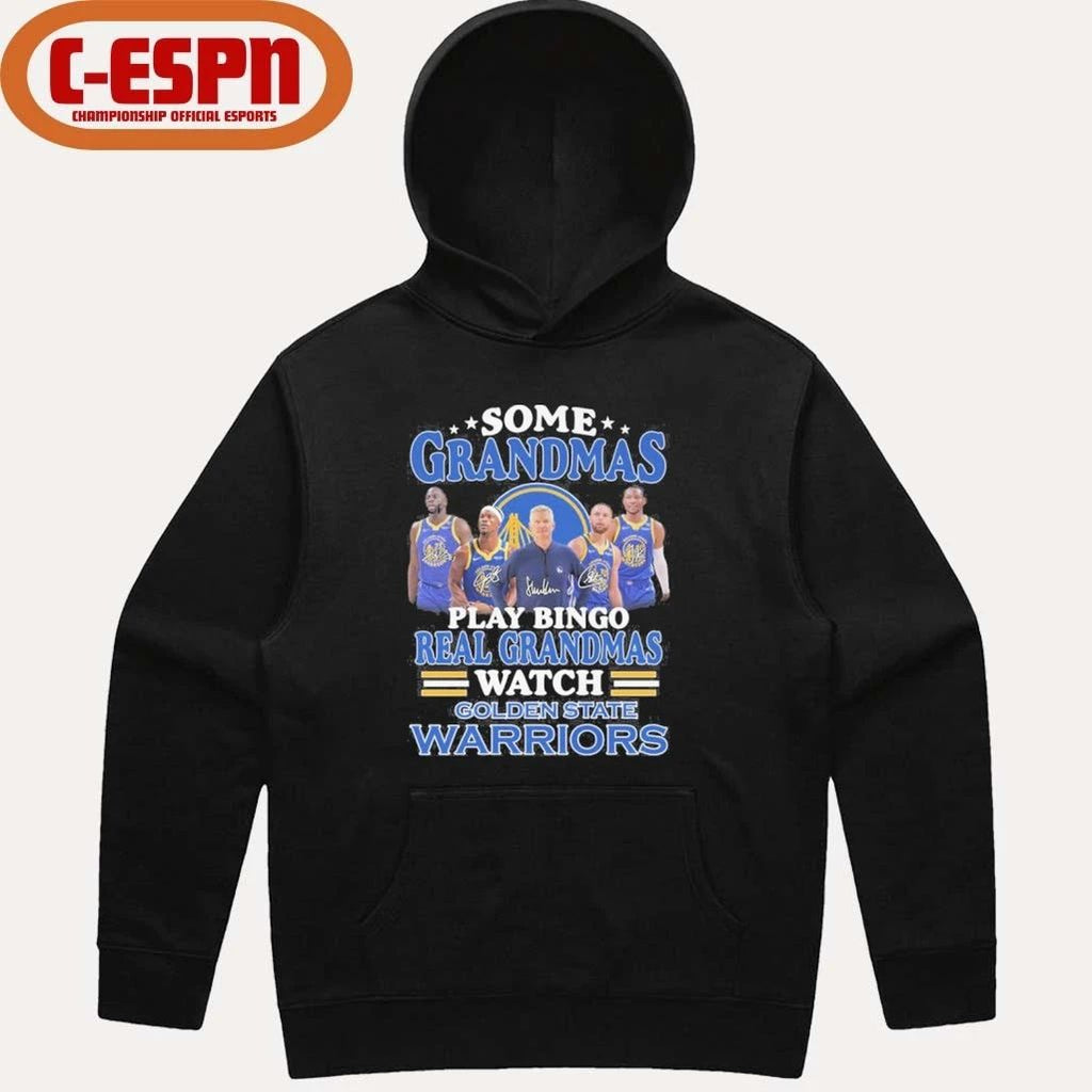 Some Grandmas Play Bingo Real Grandmas Watch Golden State Warriors Shirt