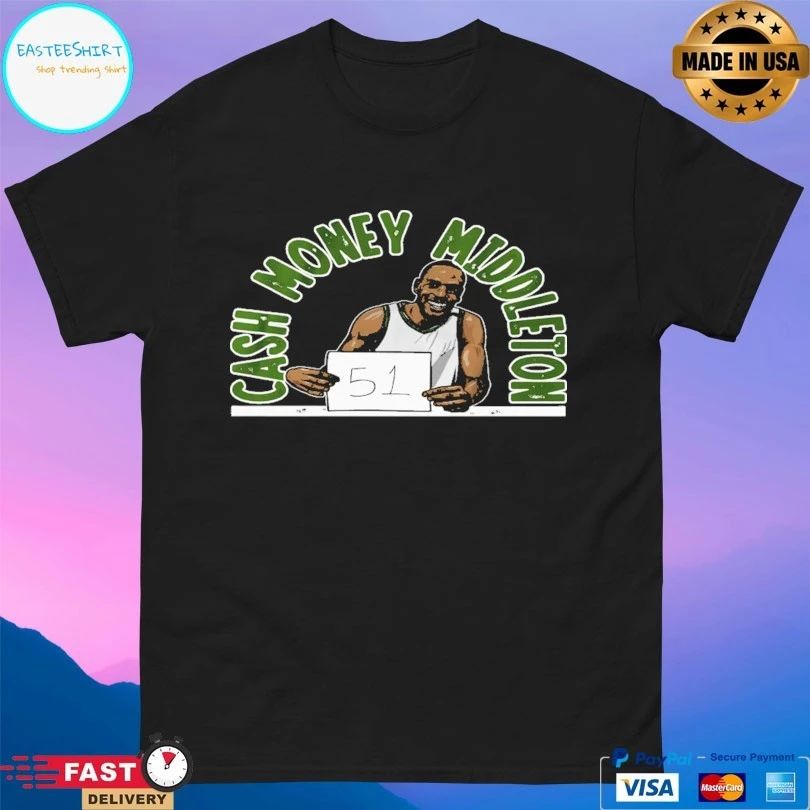 Cash Money Middleton Khris Middleton Milwaukee Bucks T-shirt