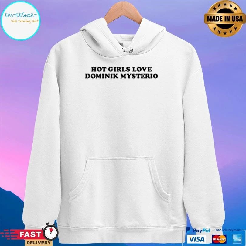 Girls Love Dominik Mysterio T-shirts