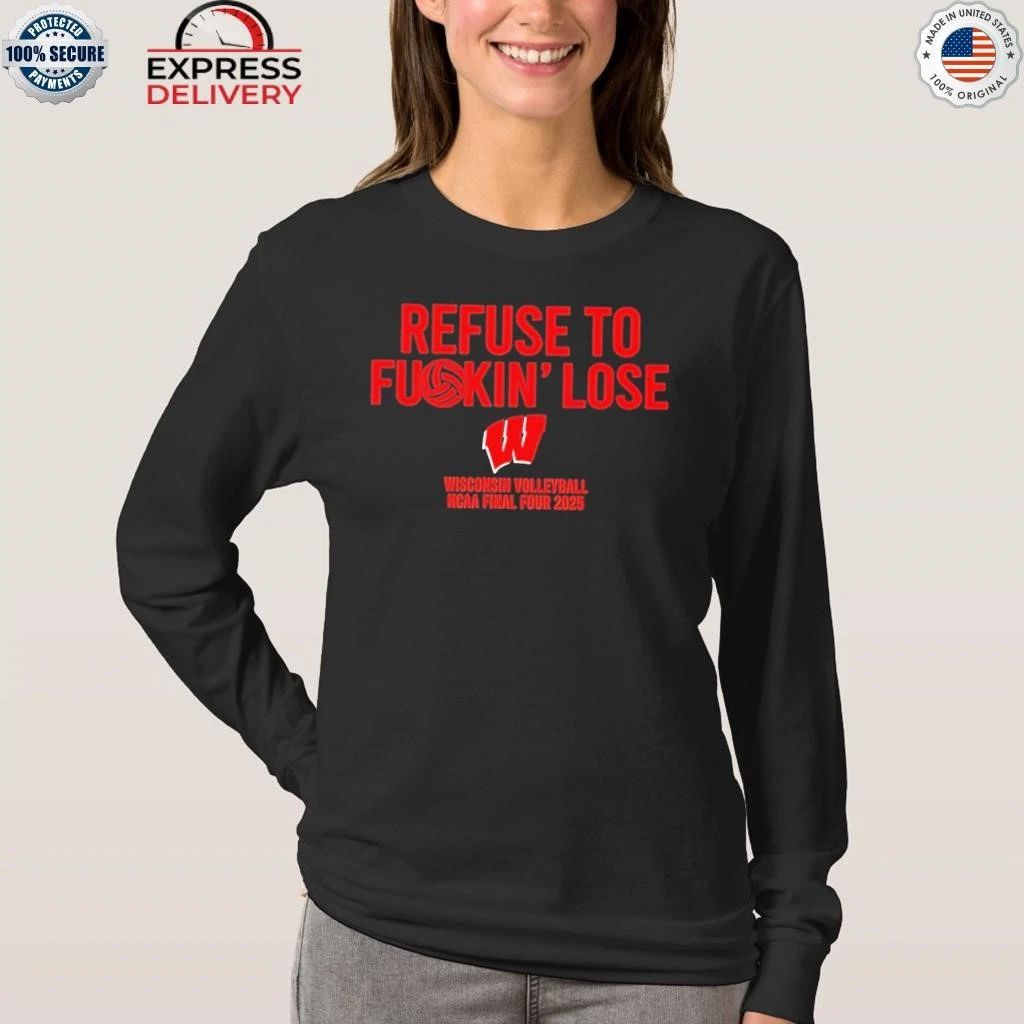 I Refuse to F-ing Lose Shirt