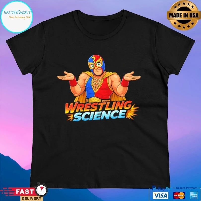 Wrestling Science What Wrong With Wrestling T-shirts