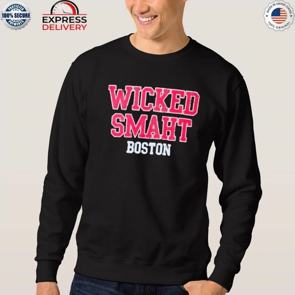 Sarai Diaz Wicked Smaht Boston Shirt