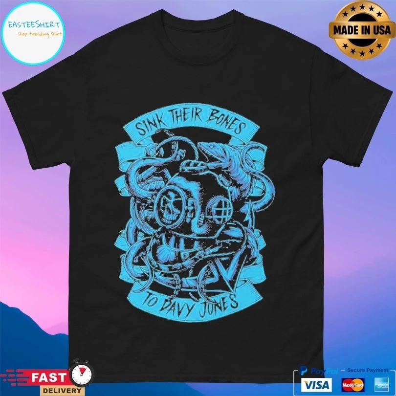 Sink Their Bones To Davy Jones Graphic T-shirt