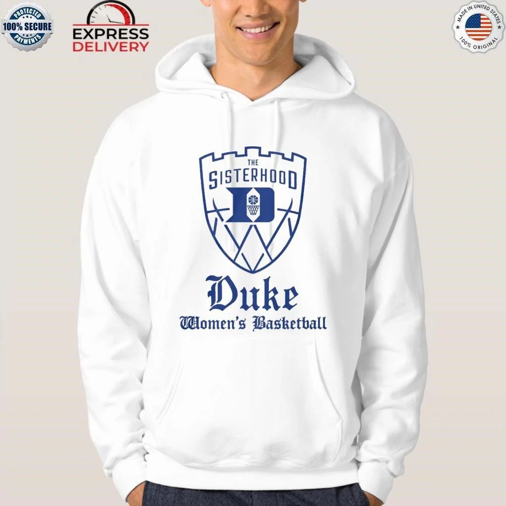Duke Women’s Basketball The Sisterhood Shirt