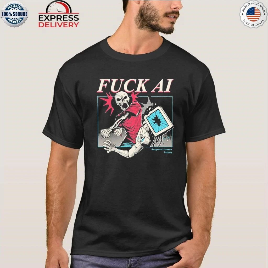 Fuck AI Support Human Artists Shirt