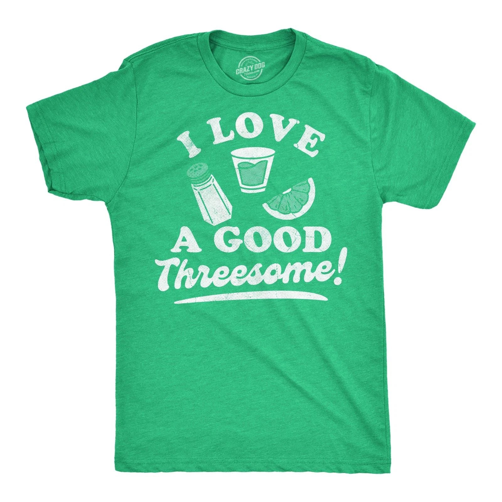 Mens Funny T Shirts I Love A Good Threesome Sarcastic Lime Salt Tequila Graphic