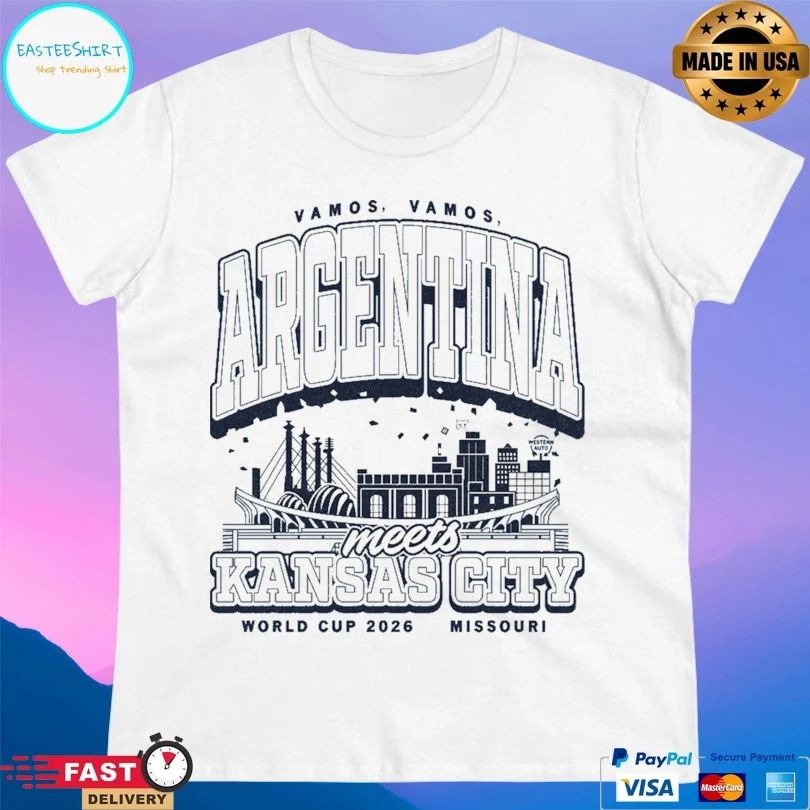 Vamos Vamos Argentina Meets Kansas City World Cup 2026 Missouri T-shirts
