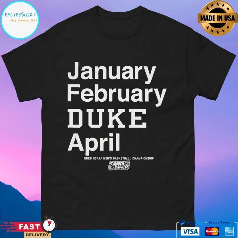 Blue Devils January February Duke April 2026 Ncaa Men’s Basketball Championship March Madness T-shirts