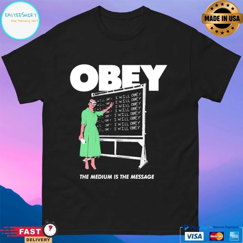 Obey The Medium Is The Message T-shirt