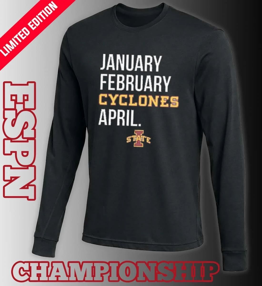 January February Iowa State Cyclones Basketball April Shirt