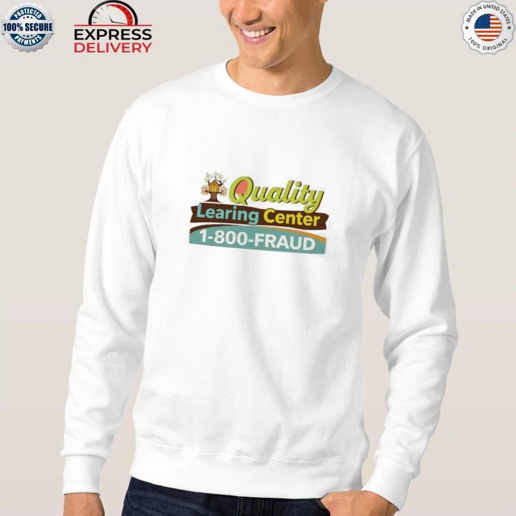 Quality Learing Center Learning Shirt