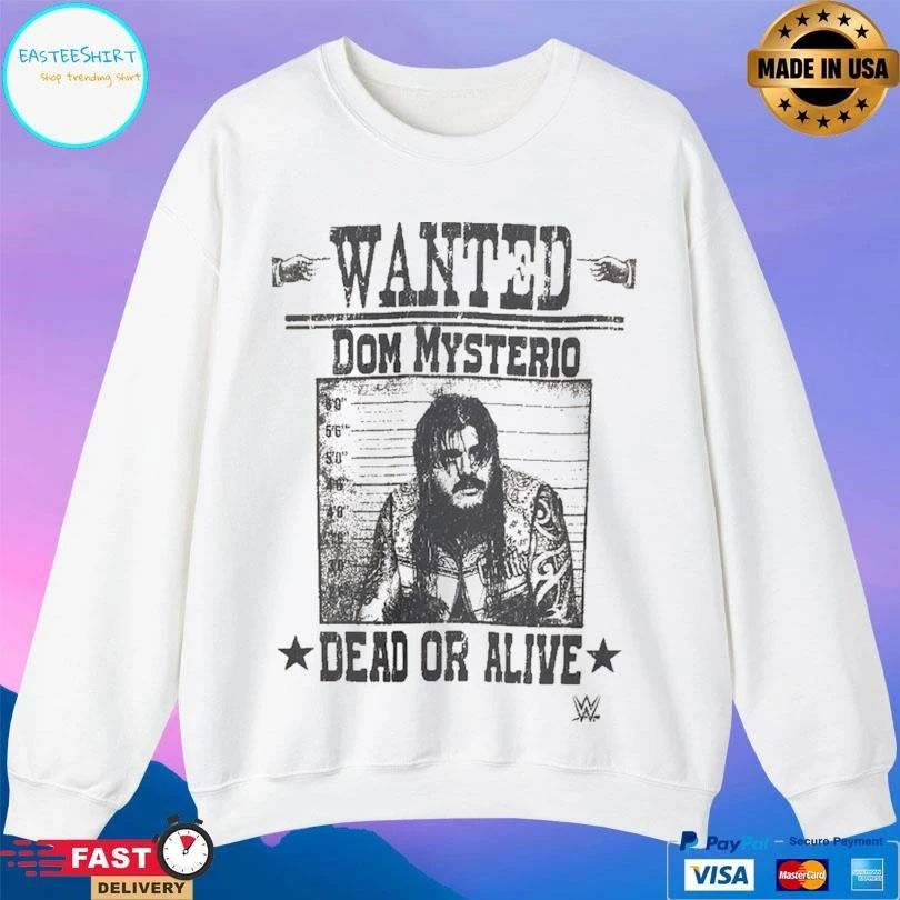 Dominik Mysterio Wanted Dom Mysterio Dead Or Alive T-shirts
