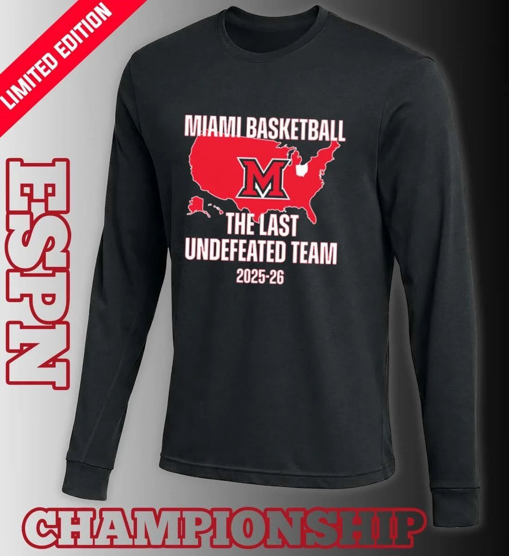 Miami Redhawks Basketball 2026 Last Undefeated Team Shirt