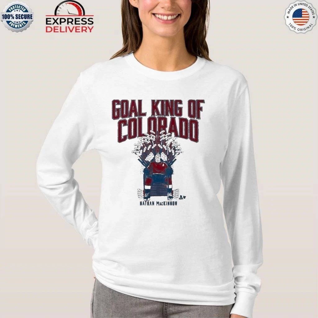 Nathan MacKinnon Goal King of Colorado Shirt