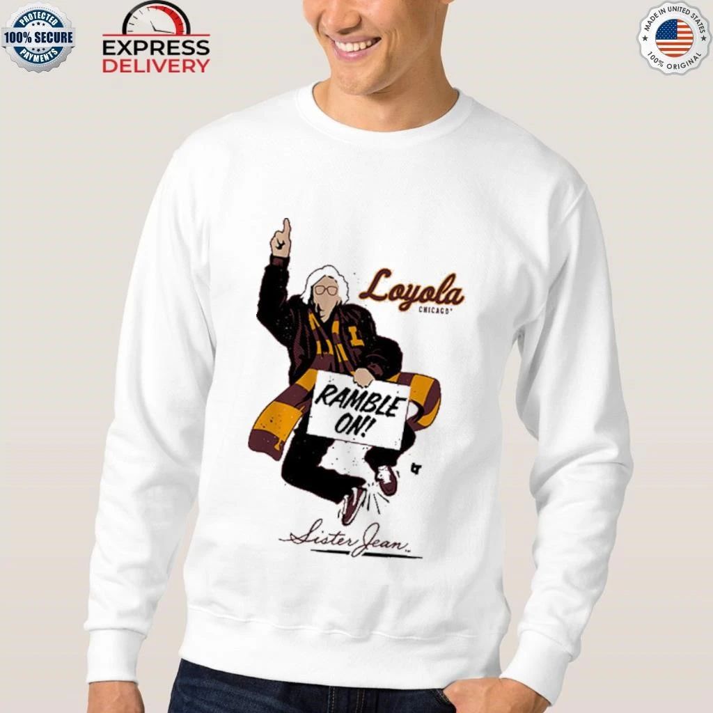 The Sister Jean Legacy Collection Ramble On Shirt