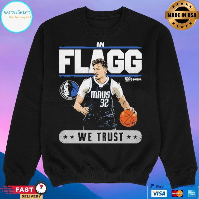 Cooper Flagg We Trust Dallas Mavericks Trust Basketball T-shirts