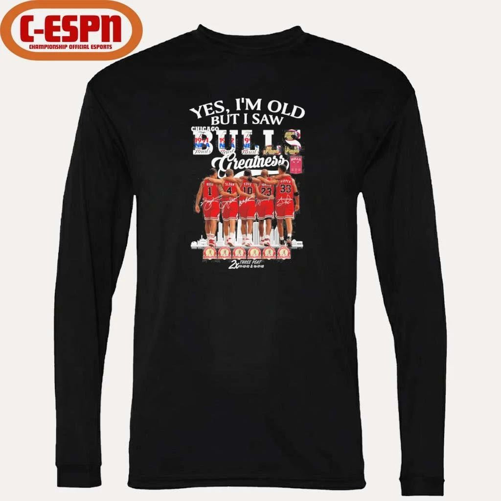 Yes, I’m Old But I Saw Chicago Bulls Greatness Legends Shirt