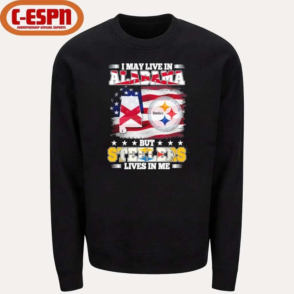 I May Live In Alabama But Steelers Lives In Me Shirt