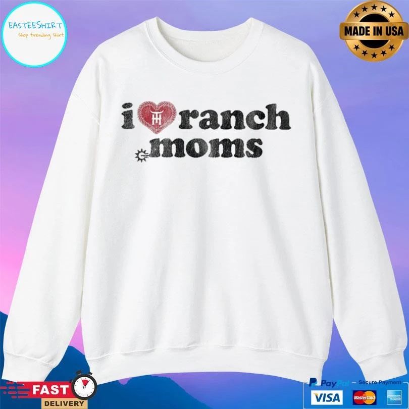 Tratter Co I Love Ranch Moms T-shirts