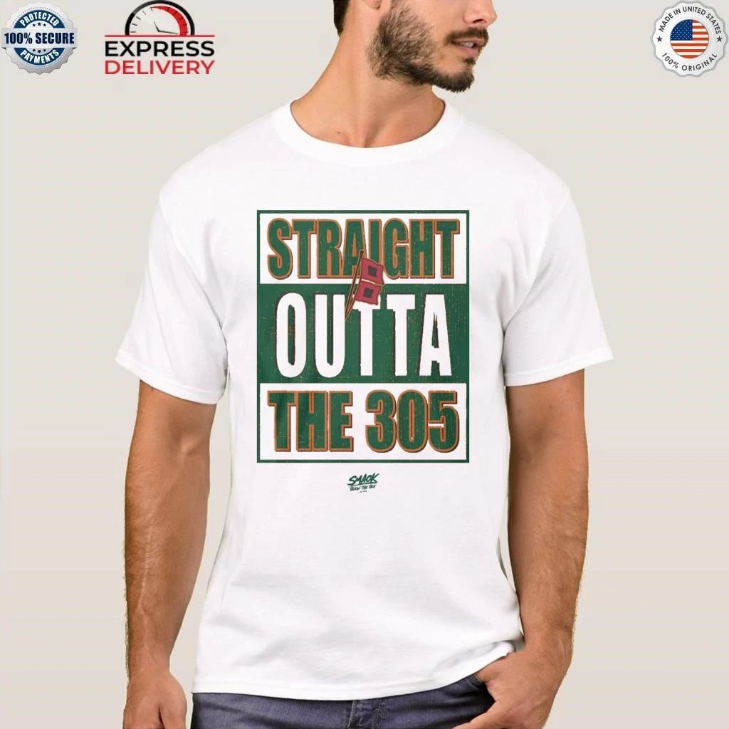 Straight Outta The 305 Shirt