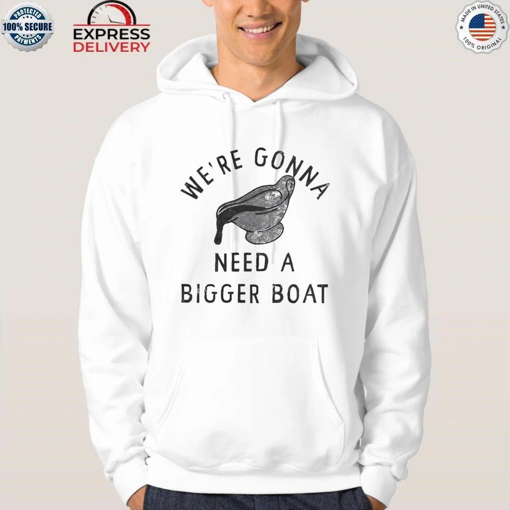 We’re Gonna Need A Bigger Boat Thanksgiving Dinner Shirt