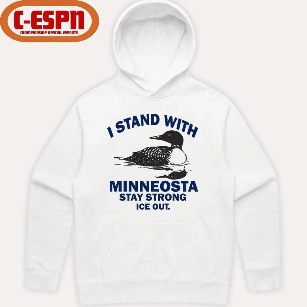 I Stand With Minnesota Stay Strong ICE Out T-Shirt