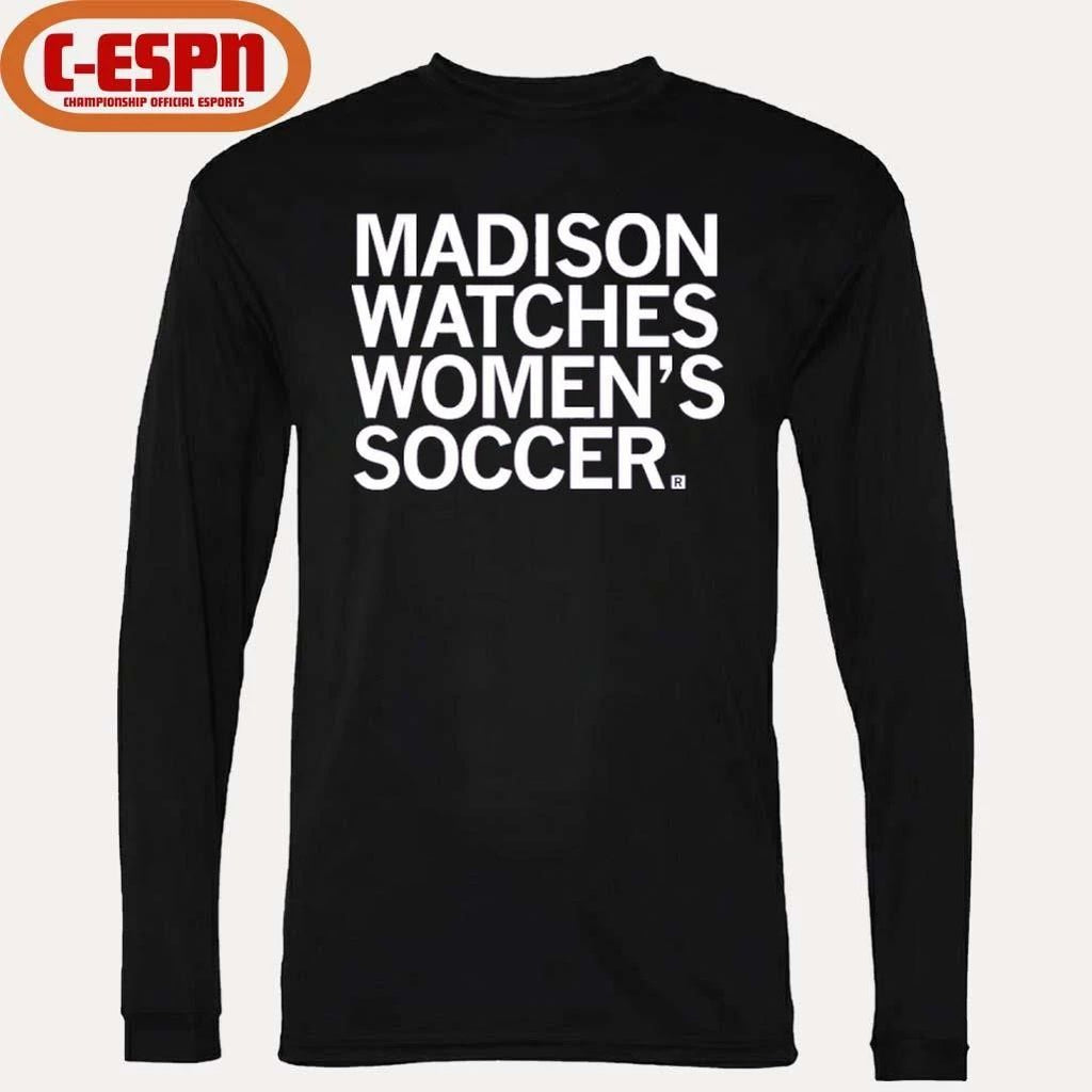 Madison Watches Women’s Soccer shirt