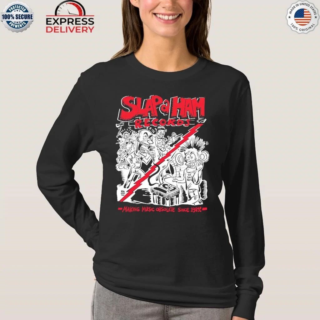 Slap A Ham Records Making Music Obsolete 2025 Shirt